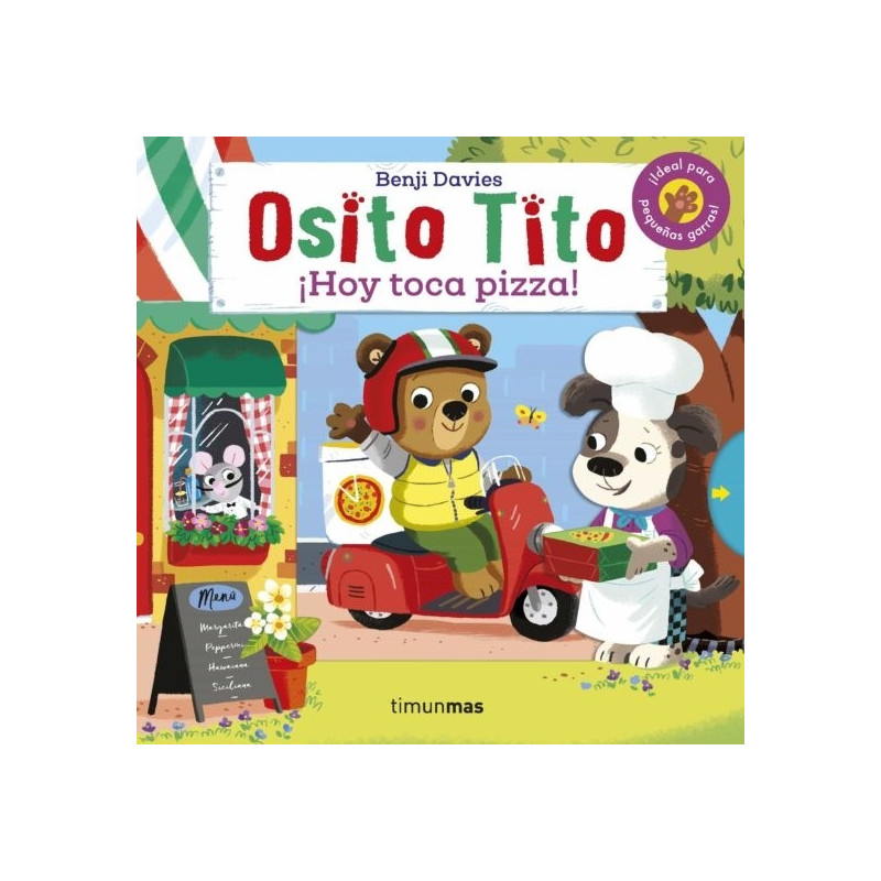 OSITO TITO. HOY TOCA PIZZA